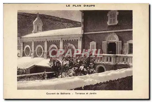 Cartes postales Le Plan d'Aups Couvent de Bethanie Terrasse et jardin