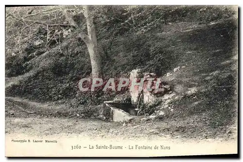 Cartes postales La Sainte Baume La Fontaine de Nans