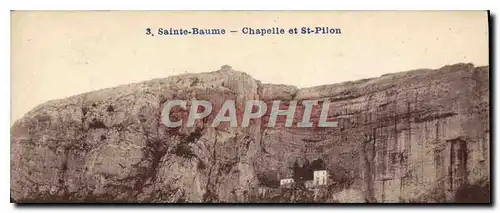 Cartes postales La Sainte Baume Chapelle et St Pilon