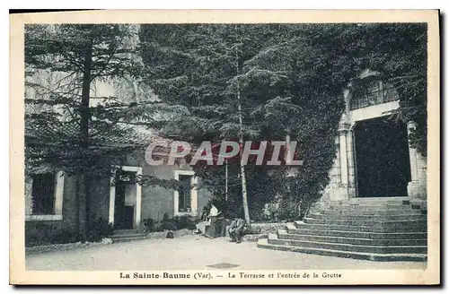 Cartes postales La Sainte Baume La Terrasse et l'entree de la Grotte