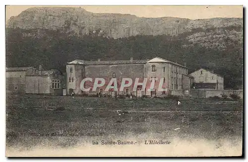 Cartes postales La Sainte Baume L'Hotellerie