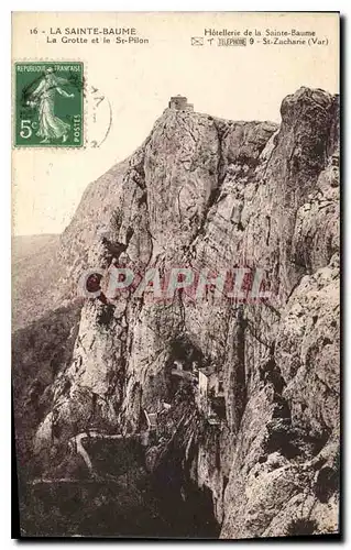 Cartes postales La Sainte Baume La Grotte et le St Pilon