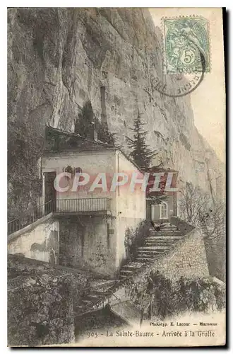 Cartes postales La Sainte Baume Arrivee a la Grotte