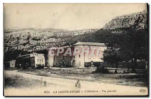 Ansichtskarte AK La Sainte Baume L'Hotellerie Vue generale