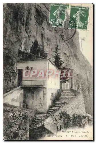 Cartes postales La Sainte Baume Arrivee a la Grotte