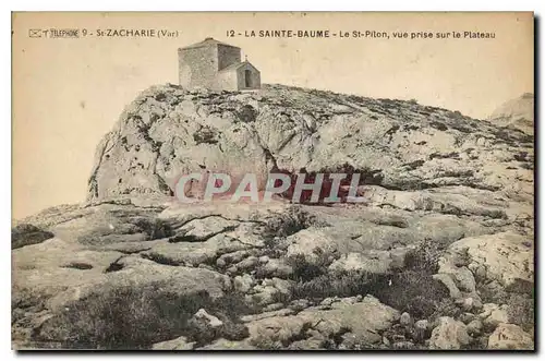 Ansichtskarte AK La Sainte Baume Le St Pilon vue prise sur le Plateau