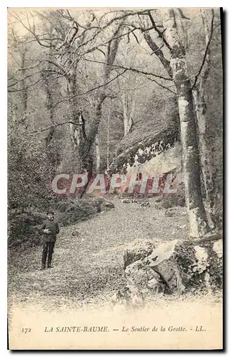 Ansichtskarte AK La Sainte Baume Le Sentier de la Grotte