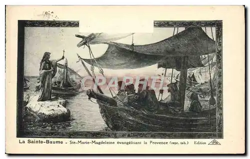 Cartes postales La Sainte Baume Ste Marie Magdeleine evangelisant la Provence