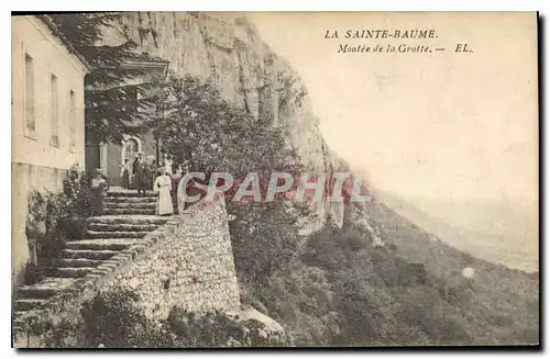 Cartes postales La Sainte Baume Montee de la Grotte