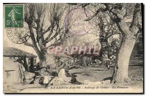 Ansichtskarte AK La Sainte Baume Auberge de Giniez La Fontaine