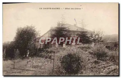 Cartes postales La Sainte Baume Hotel des Cedres