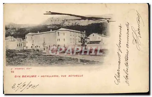 Cartes postales Ste Baume Hotellerie vue actuelle