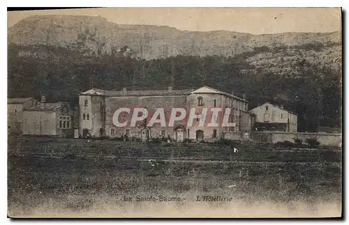 Cartes postales La Sainte Baume L'Hotellerie