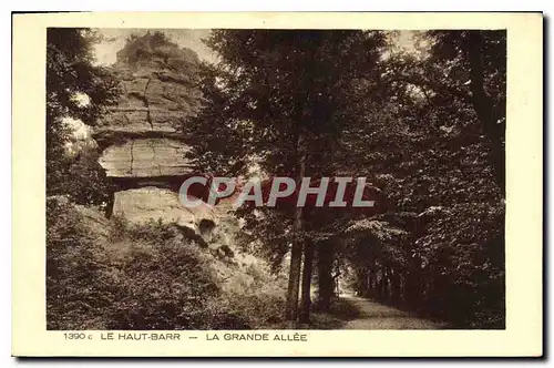 Cartes postales Le Haut Barr La Grande Allee