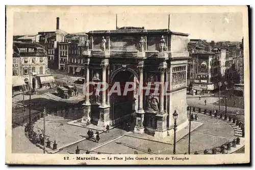 Ansichtskarte AK Marseille La Place Jules Guesde et l'Arc de Triomphe