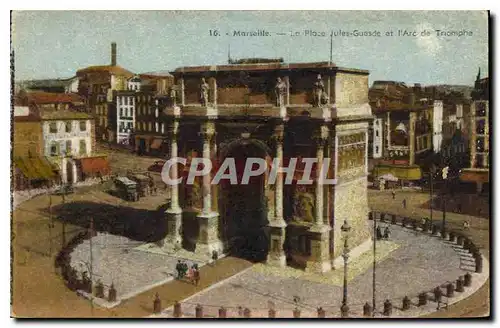 Ansichtskarte AK Marseille La Place Jules Guesde et l'Arc de Triomphe