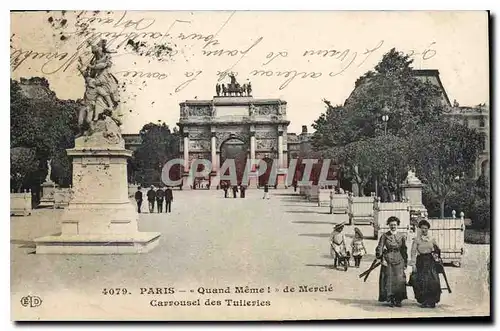 Ansichtskarte AK Paris Quand Meme l'de Merele Carrousel des Carrousel des Tuileries