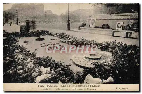 Cartes postales Paris Arc de Triomphe de l'Etoile Tombe du a Soldat Incounu et Flamme du Souvenir