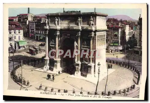 Ansichtskarte AK Marseille Place Jules Guesde et Arc d'Triomphe