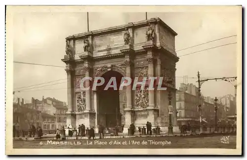 Ansichtskarte AK Marseille La Place d'Aix et l'Arc de Triomphe