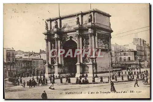 Cartes postales Marseille L'Arc de Triomphe Place d'Aix B R