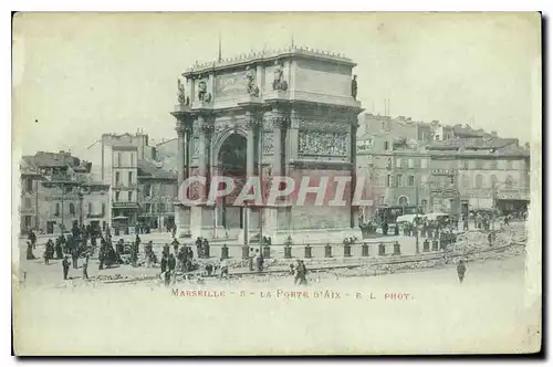 Cartes postales Marseille La Porte d'Aix E L