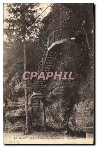 Cartes postales Le Haut Barr l'Escalier Montant aux Rochers