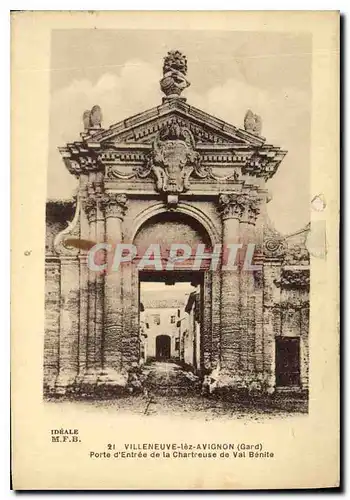 Ansichtskarte AK Villeneuve lez Avignon Gard Porte d'Entree de la Chartreuse de Val Benite