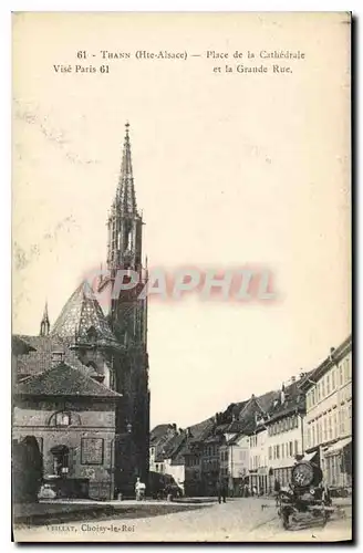 Cartes postales Thann Hte Alsace Place de la Cathedrale et la Grande Rue