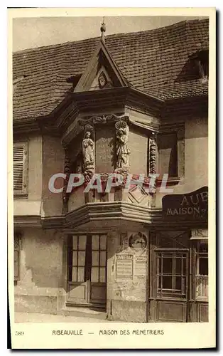 Ansichtskarte AK Riquewihr Maison des Menetriers