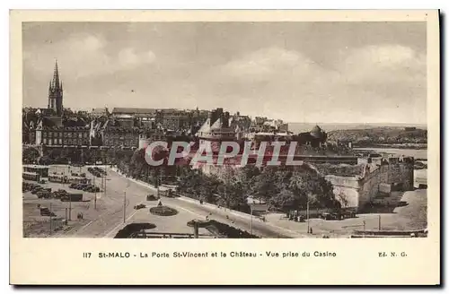 Ansichtskarte AK St Malo La Porte St Vincent et le Chateau Vue Prise du Casino