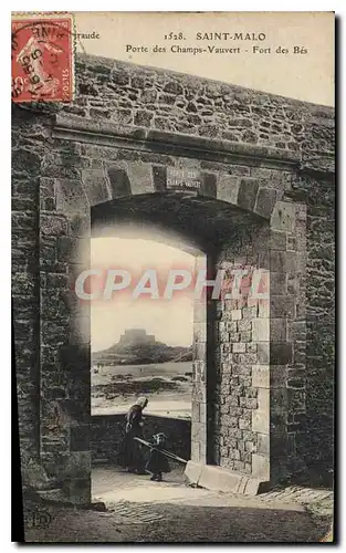 Ansichtskarte AK Saint Malo Porte des Champs Vauvert Fort des Bes