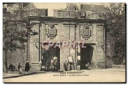 Ansichtskarte AK Cote d'Emeraude Saint Malo La Porte Saint Vincent