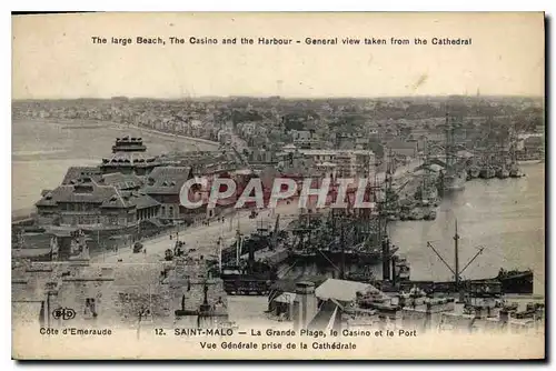 Cartes postales Cote d'Emeraude Saint Malo La Grande Plage le Casino et le Port Vue Generale Prise de la Cathedr