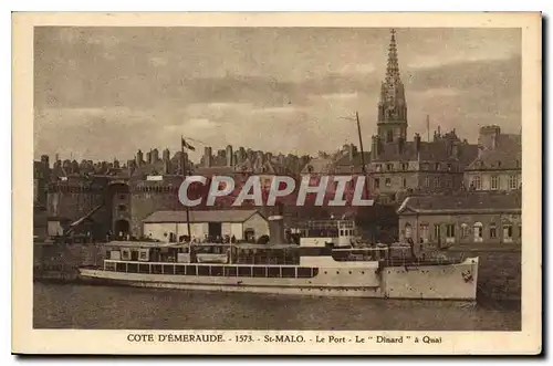 Ansichtskarte AK Cote d'Emeraude Saint Malo Le Port Le Dinard a Quai