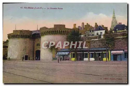 Ansichtskarte AK St Malo L et V La Grande Porte