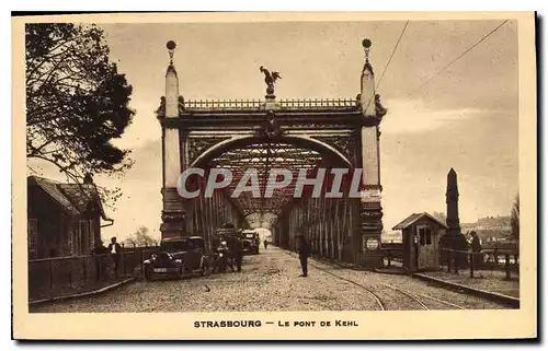 Cartes postales Strasbourg Le Pont de Kehl