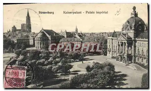 Ansichtskarte AK Strassburg Kaiserpalast Palais Imperial