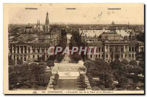 Cartes postales Strasbourg L'Universite vue de la Place de la Republique