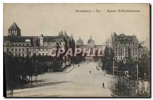 Cartes postales Strasburg Kaiser Wilhelmstrasse