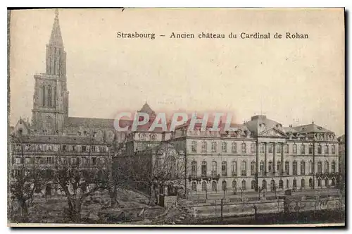 Ansichtskarte AK Strasbourg Ancien chateau du Cardinal de Rohan