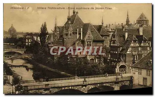 Cartes postales Strassburg Hohere Toschterschule Ecole superieure de Jeunes Filles