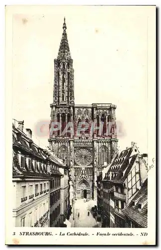 Cartes postales Strasbourg La Cathedrale Facade occidentale