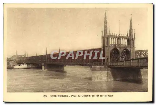 Ansichtskarte AK Strasbourg Pont du Chemin de fer sur le Rhin