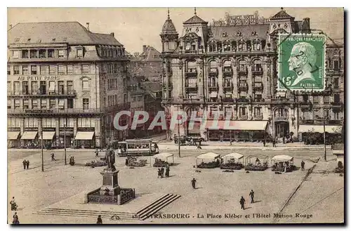 Ansichtskarte AK Strasbourg La Place Kleber et l'Hotel Maison Rouge