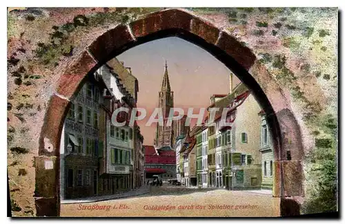 Cartes postales Strasbourg Goldgieben durch das Spitaltor gesehen