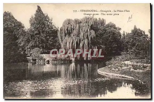 Ansichtskarte AK Strasbourg Orangerie La Piece d'Eau