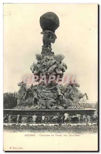 Ansichtskarte AK Beziers Fontaine du Titan Par Injalbert