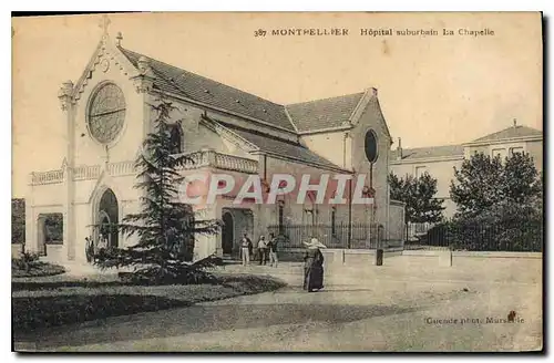 Cartes postales Montpellier Hopital suburbain La Chapelle