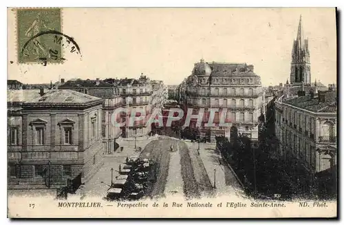 Ansichtskarte AK Montpellier Perspective de la Rue Nationale et l'Eglise Sainte Anne